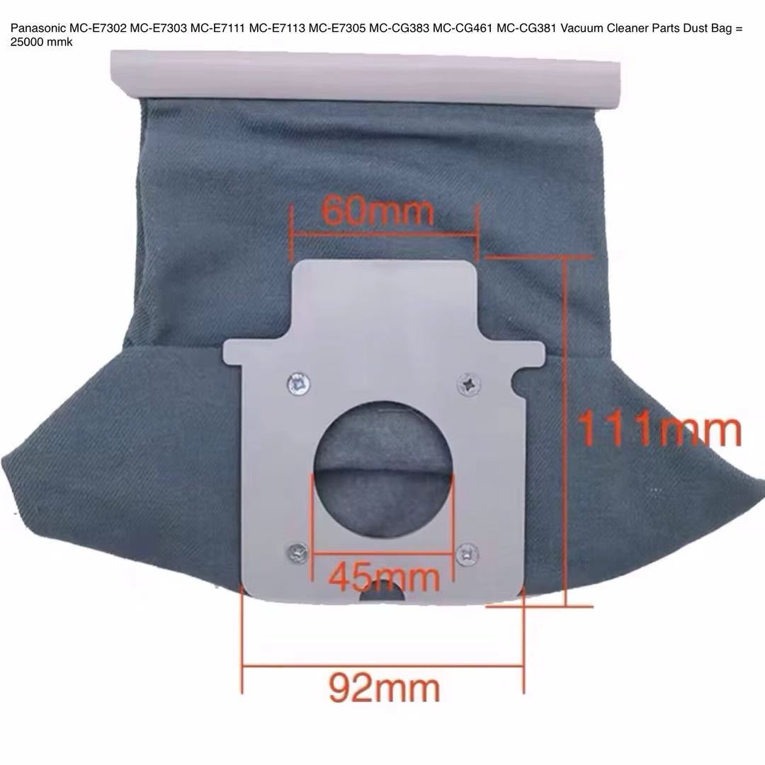 Vacuum cleaner dust bag for Panasonic MC-E7302 MC-E7303 MC-E7111 MC-E7113 MC-E7305 MC-CG383 MC-CG461 MC-CG381